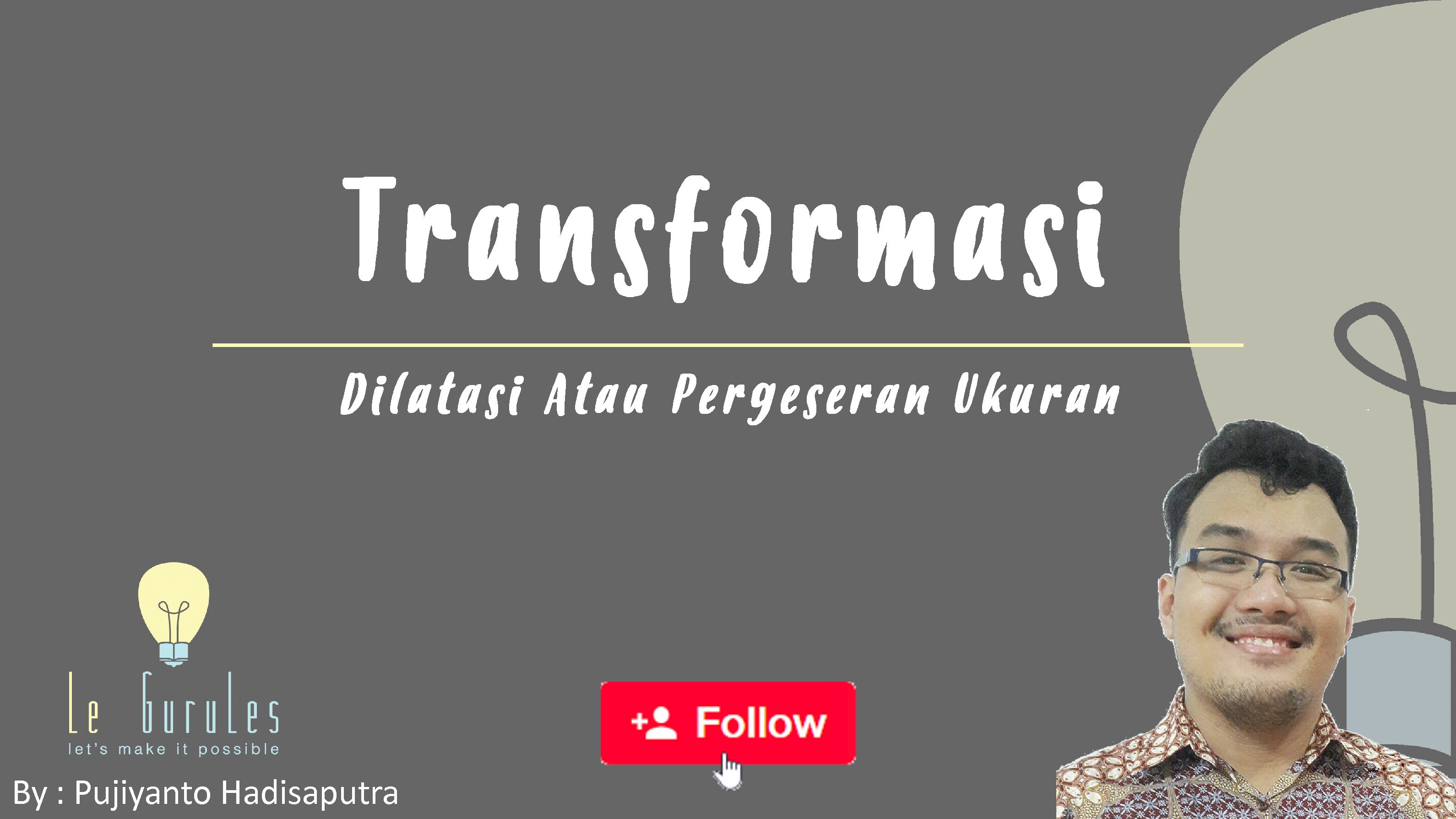Streaming Matematika Kelas 9 Transformasi 3 Dilatasi Perkalian Rumus Dilatasi Soal Dilatasi Vidio
