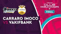 Full Match | Carraro Imoco Conegliano (ITA) vs VakifBank Istanbul (TUR) | FIVB Women's Club World Championship