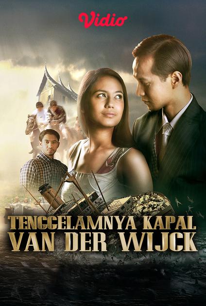 Nonton Tenggelamnya Kapal Van Der Wijck (2013) | Full Movie | Vidio
