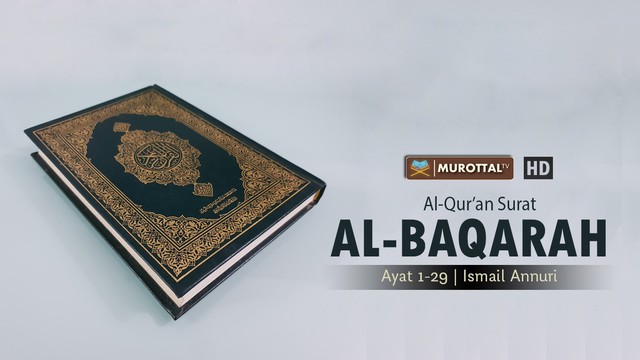 Bacaan Al Quran Merdu Menenangkan Hati Surat Baqarah 1-30 ...