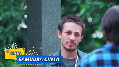 Nonton Sinetron Samudra Cinta Episode 108 Dan 109 Part 1 2 Vidio Com