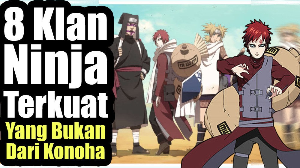 8 Klan Ninja Terkuat Yang Bukan Dari Konoha Di Anime Naruto