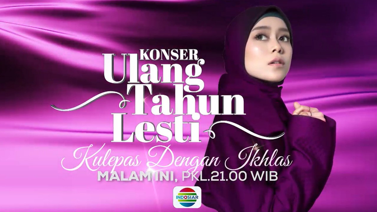 Streaming Tayang Lagi Nih Konser Ulang  Tahun  Lesti  