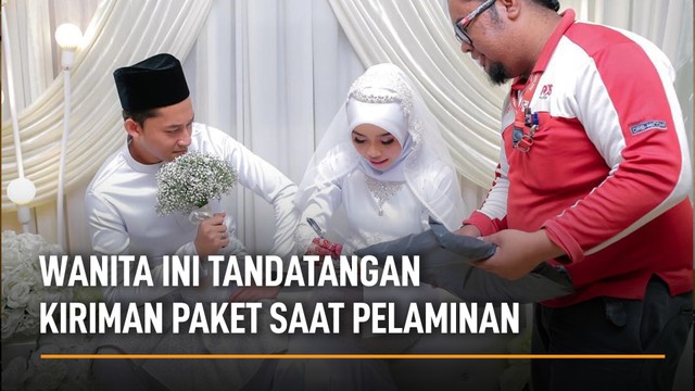 Wanita Ini Tandatangan Kiriman Paket Saat Pelaminan ...