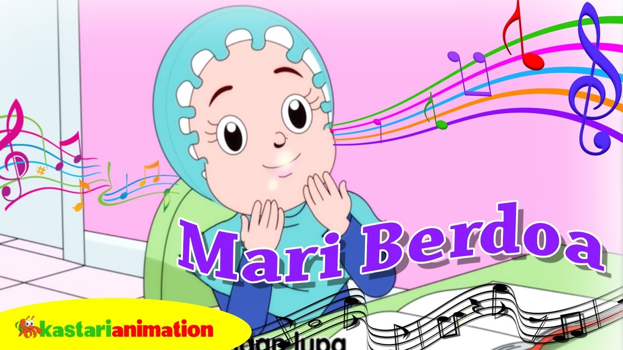 Streaming Nyanyian Anak Islam Bersama Diva Mari Berdoa Nyanyian Anak Islam Kastari Animation Vidio
