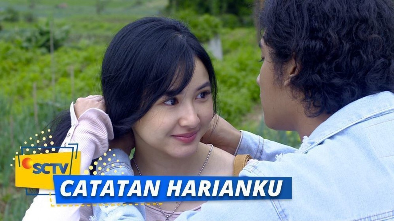 Streaming Hati Dan Cinta Untukmu Catatan Harianku Hati Dan Cinta Untukmu Kevin Ardilova Adinda Azani Dea Anissa Catatan Harianku Vidio