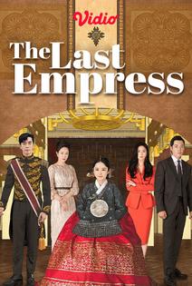 Streaming The Last Empress | Sub Indo - Vidio.com