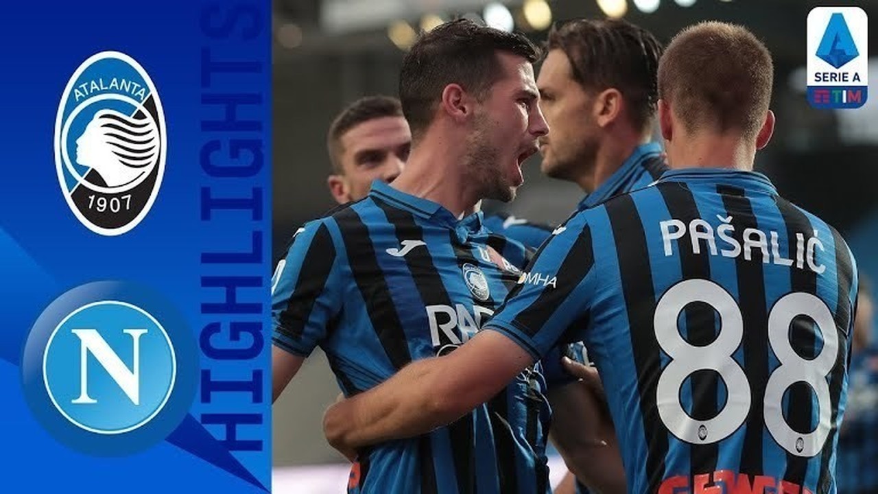 Streaming Match Highlight | Atalanta 2 vs 0 Napoli | Serie ...