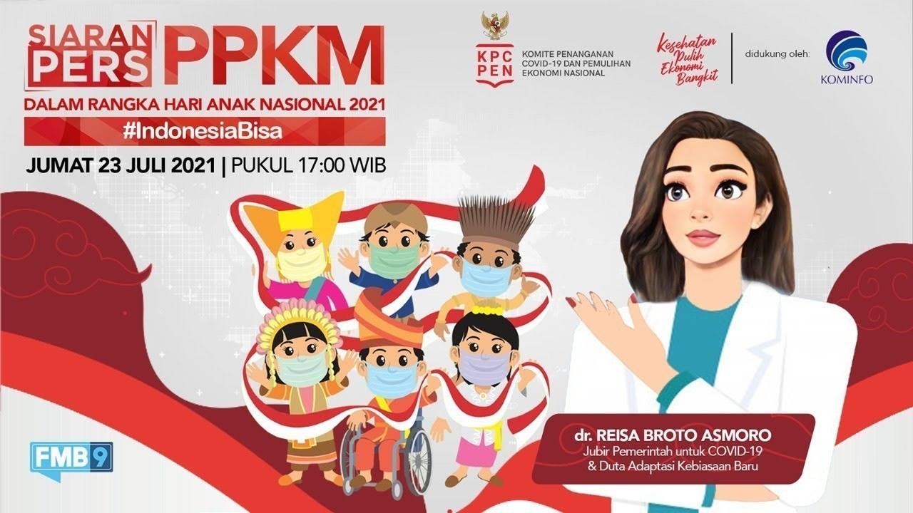 LIVE: Siaran Pers PPKM Dalam Rangka Hari Anak Nasional, Jakarta, 23 Juli 2021 - Sekretariat ...