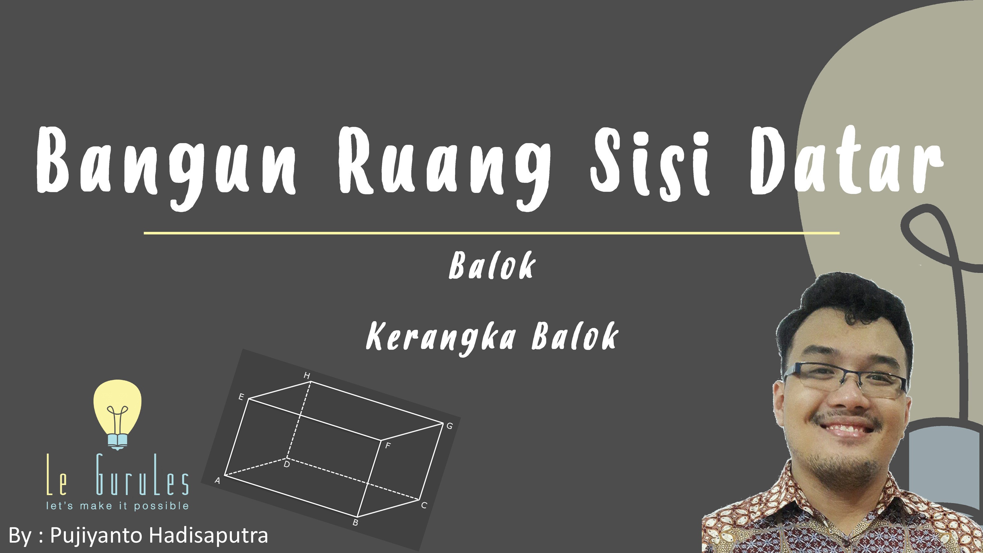 Streaming Matematika Kelas 8 Brsd 3 Unsur Balok Kerangka Balok Diagonal Balok Diagonal Ruang Balok Vidio