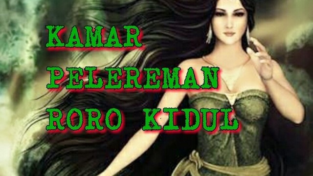 Download 860 Koleksi Gambar Hantu Roro Kidul Terbaik 