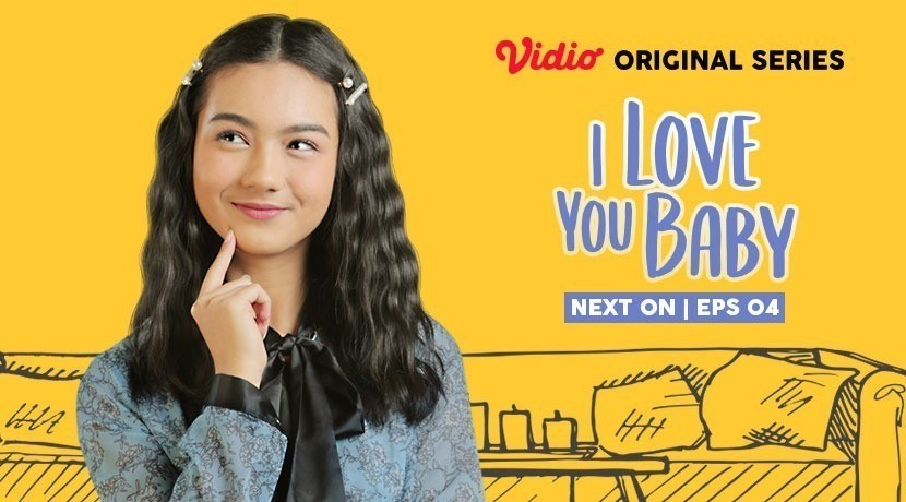 Streaming Next On Episode 4 I Love You Baby Vidio Original Series Vidio Com