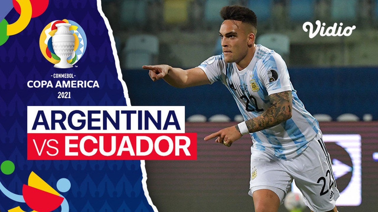 Mini Match | Argentina 3 vs 0 Ecuador | Copa America 2021 - Copa America | Vidio