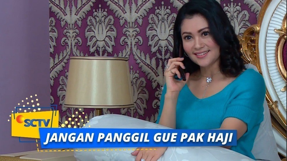 Streaming Tante Soraya Seneng Banget Bisa Telfonan Sama Babe Jangan Panggil Gue Pak Haji Episode 51 Vidio