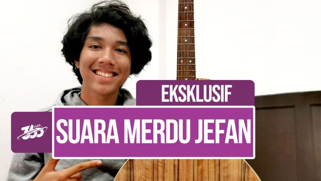 Streaming Eksklusif! Dengarkan Suara Jefan Nathanio | Dari ...